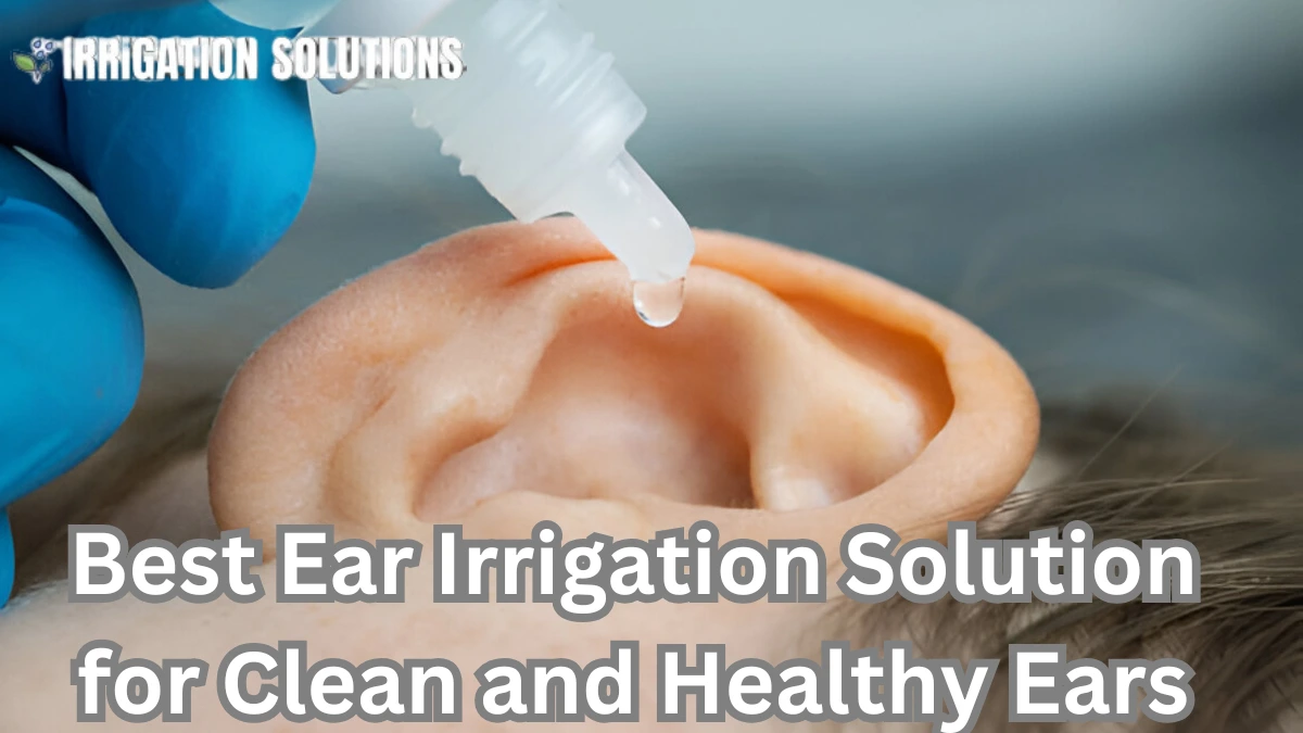 ear irrigation solution