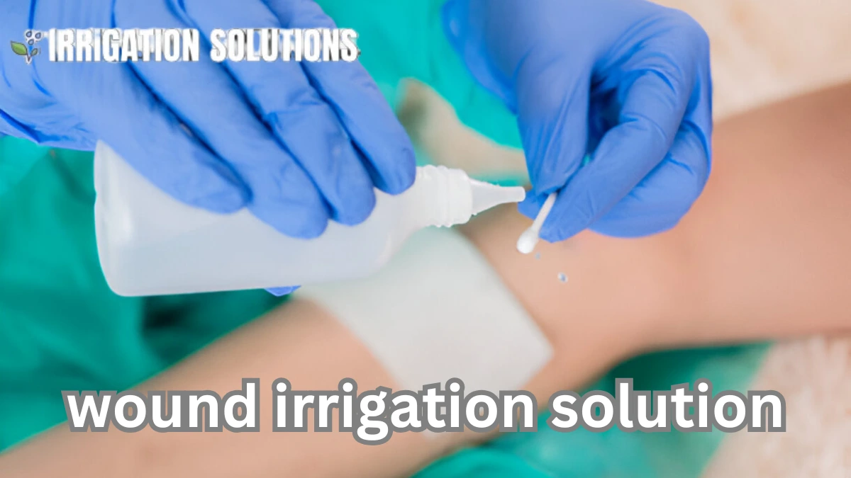 wound irrigation solution